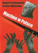 Machno w P... - Michał Przyborowski, Dariusz Wierzchoś -  fremdsprachige bücher polnisch 