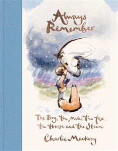 Bild von Always Remember The Boy, the Mole, the Fox, the Horse and the Storm
