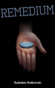 Zobacz : Remedium - Radosław Rutkowski