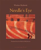 Książka : Needle's E... - Wieslaw Mysliwski, Bill Johnston
