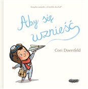Książka : Aby się wz... - Cori Doerrfeld
