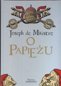 Zobacz : O papieżu - Joseph Maistre