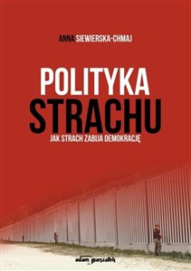 Bild von Polityka strachu Jak strach zabija demokrację