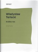 Książka : Krótka noc... - Władysław Terlecki