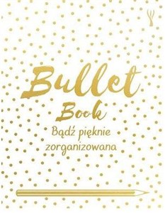 Bild von Bullet Book Bądź pięknie zorganizowana