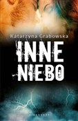 Inne niebo... - Katarzyna Grabowska - Ksiegarnia w niemczech