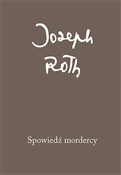 Spowiedź m... - Joseph Roth -  Książka z wysyłką do Niemiec 