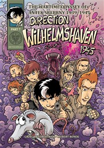 Bild von Direction Wilhelmshaven 1945 The Wartime Odyssey of Antek Srebrny 1939-1945, part 7