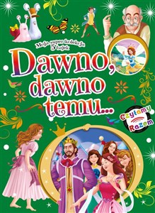 Obrazek Dawno, dawno temu...