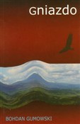 Polnische buch : Gniazdo Op... - Bohdan Gumowski