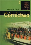 Górnictwo ... - Jerzy Honysz - buch auf polnisch 