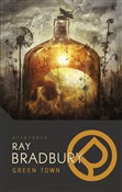Książka : Green Town... - Ray Bradbury
