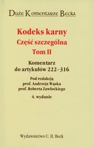 Obrazek Kodeks karny Część szczególna Tom 2 Komentarz do artykułów 222-316