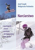Polnische buch : Narciarstw... - Józef Czopik, Małgorzata Pasławska