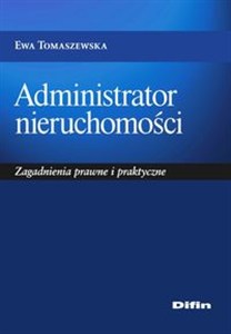 Bild von Administrator nieruchomości Zagadnienia prawne i praktyczne