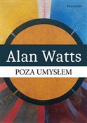 Polska książka : Poza Umysł... - Alan Watts