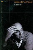 Reżyser - Alexander Ahndoril -  fremdsprachige bücher polnisch 