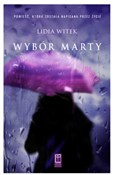 Wybór Mart... - Lidia Witek -  fremdsprachige bücher polnisch 