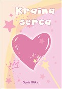 Polska książka : Kraina ser... - Sonia Kliks