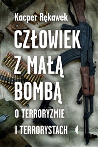Bild von Człowiek z małą bombą O terroryzmie i terrorystach