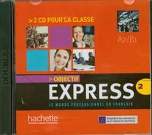 Bild von Objectif Express A2/B1 2 płyty CD Le monde professionnel en francais