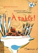 Książka : A table - Murielle Rousseau