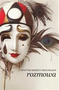 Rozmowa - Krystyna Bunsch-Gruchalska - Ksiegarnia w niemczech