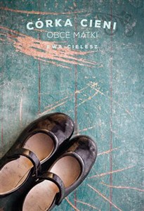 Bild von Córka Cieni Część 2 Obce matki
