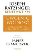 Zobacz : Uwolnić wo... - Joseph Ratzinger