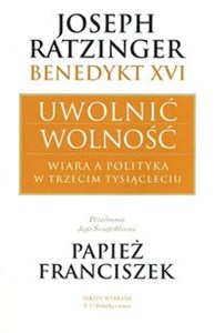 Bild von Uwolnić wolność Wiara a polityka w trzecim tysiącleciu
