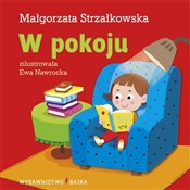 W pokoju - Małgorzata Strzałkowska -  Polnische Buchandlung 