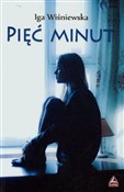 Pięć minut... - Iga Wiśniewska -  polnische Bücher