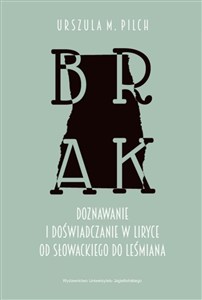 Bild von Brak Doznawanie i doświadczanie w liryce od Słowackiego do Leśmiana