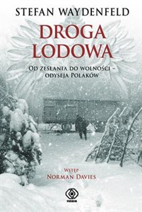 Bild von Droga lodowa Od zesłania do wolności - odyseja Polaków