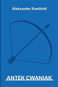 Obrazek Antek Cwaniak