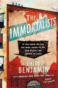 Bild von The Immortalists If you knew the date of your death, how would you live?
