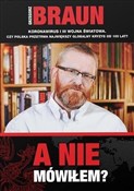 Polnische buch : A nie mówi... - Grzegorz Braun