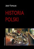 Zobacz : Historia P... - Jerzy Topolski
