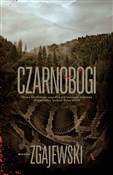 Polnische buch : Czarnobogi... - Michał Zgajewski