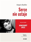 Serce nie ... - Gregoire Bouillier -  Książka z wysyłką do Niemiec 