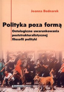 Bild von Polityka poza formą Ontologiczne uwarunkowania poststrukturalistycznej filozofii polityki