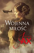 Wojenna mi... - Joanna Jax -  Książka z wysyłką do Niemiec 