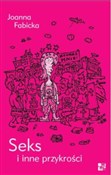 Seks i inn... - Joanna Fabicka -  Książka z wysyłką do Niemiec 