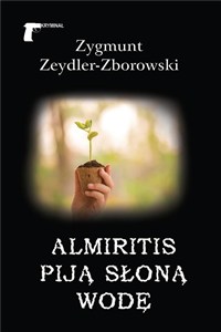 Bild von Almiritis piją słoną wodę