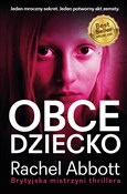 Obce dziec... - Rachel Abbott -  fremdsprachige bücher polnisch 