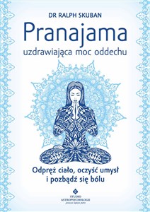 Obrazek Pranajama uzdrawiająca moc oddechu