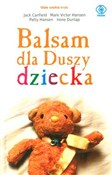 Balsam dla... - Jack Canfield, Mark Victor Hansen, Patty Hansen, Irene Dunlap - buch auf polnisch 