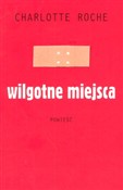 Wilgotne m... - Charlotte Roche - buch auf polnisch 