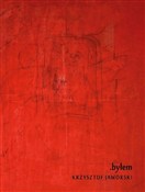 .byłem - Krzysztof Jaworski -  polnische Bücher