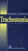 Tracheotom... - Stanisław Iwankiewicz - Ksiegarnia w niemczech